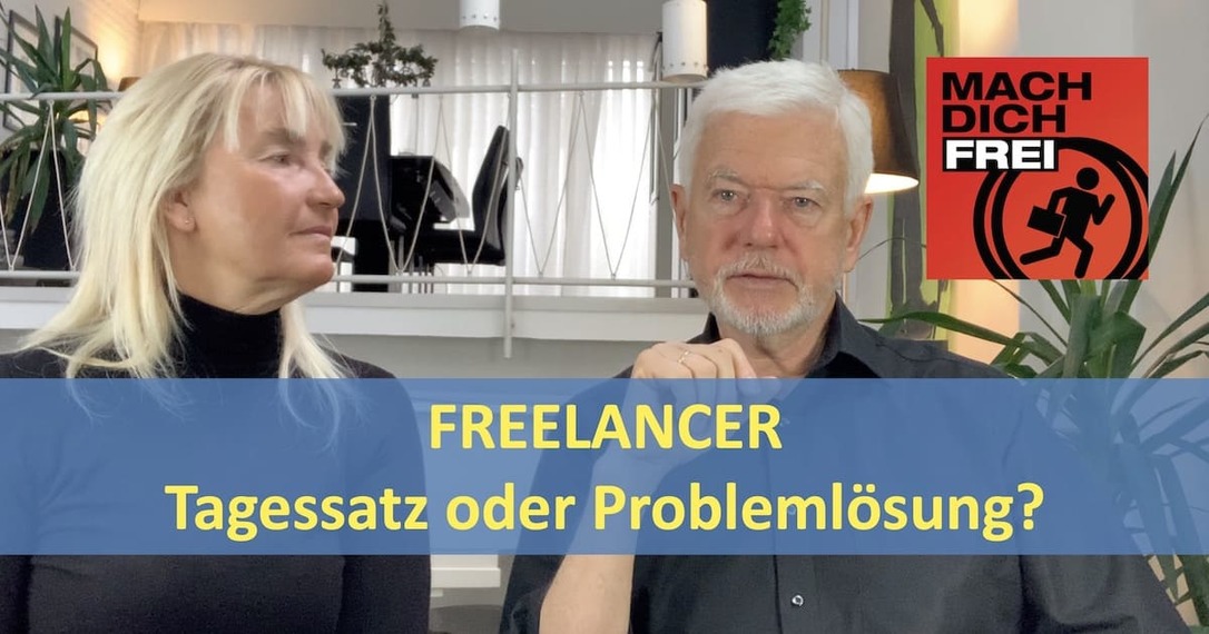 Freelancer - Tagessatz oder Problemlösung