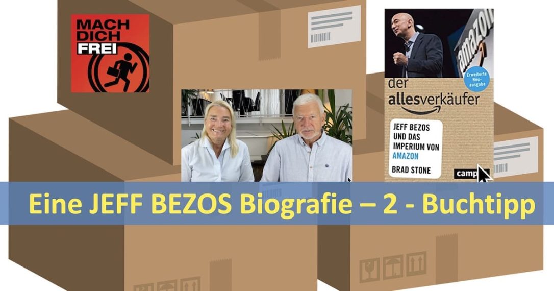 Jeff Bezos - Eine Biografie - Teil 2