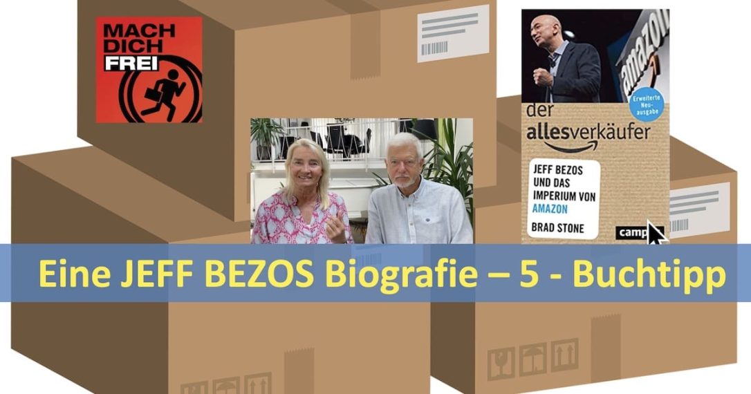 Jeff Bezos - Eine Biografie - Teil 5
